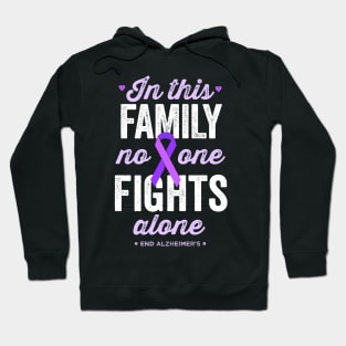 In This Family No One Fights Alone Alzheimers Awareness Gifts Hoodie